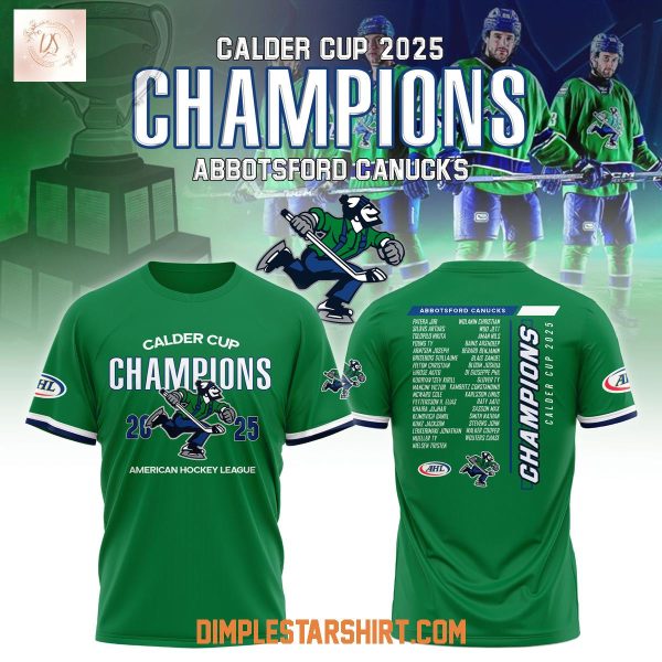 Abbotsford Canucks 2025 AHL Champions Hoodie Shirt