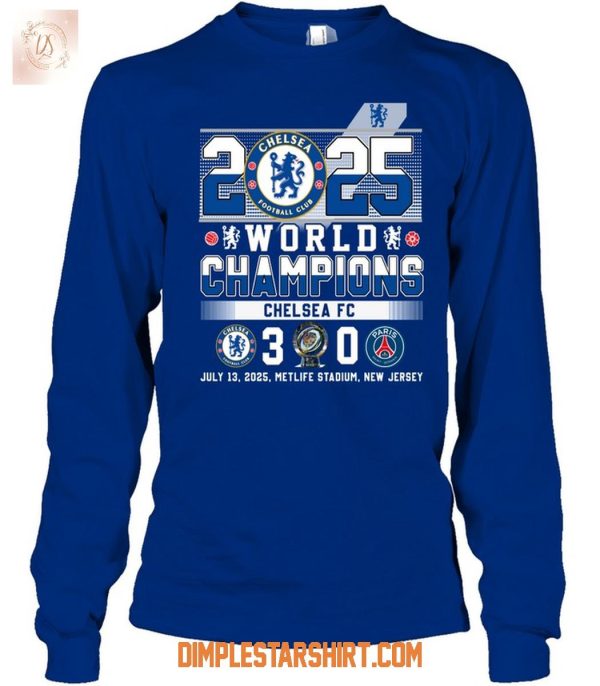 2025 Fifa Club World Champions Chelsea FC T Shirt