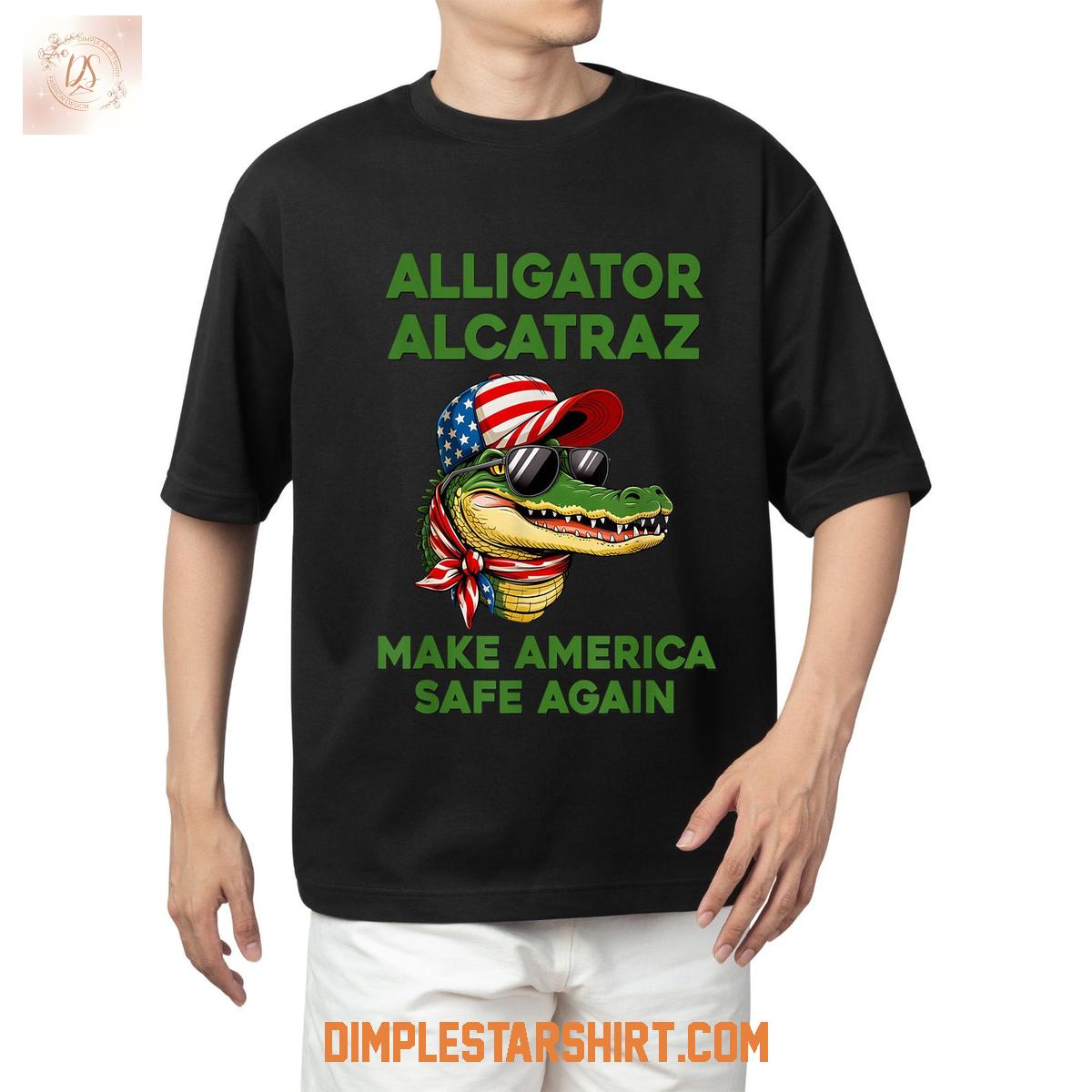 Alligator Alcatraz Make America Safe Again T Shirt Alligator Alcatraz Make America Safe Again T Shirt