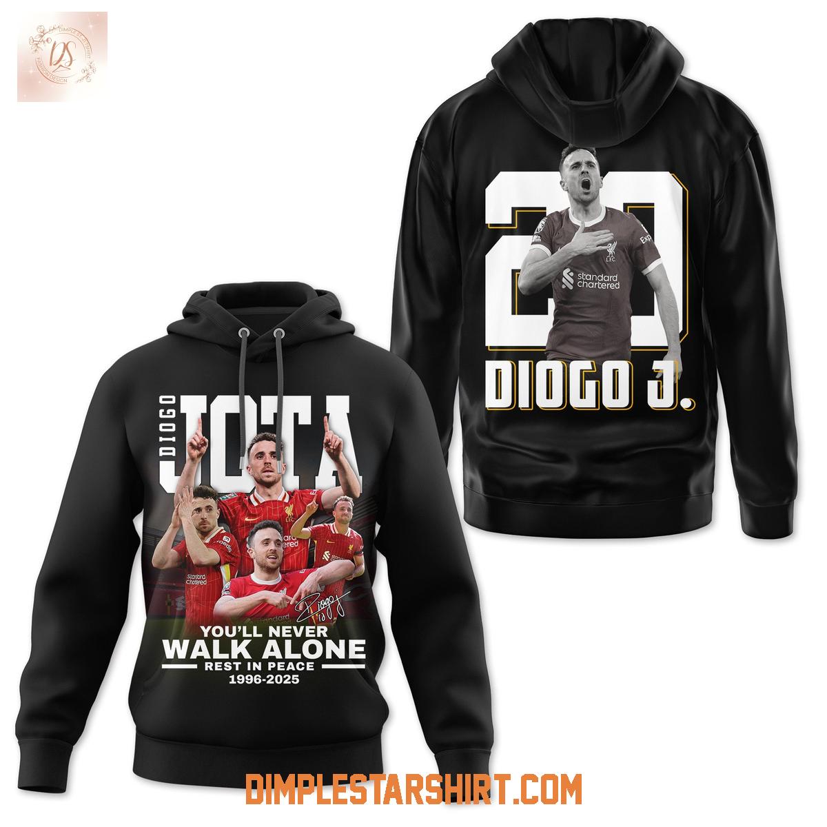 Diogo Jota You'll Never Walk Alone 2025 Hoodie Shirt Diogo Jota You'll Never Walk Alone 2025 Hoodie Shirt