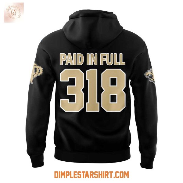 Dustin Poirier x New Orleans Saints Paid In Full 318 Hoodie Shirt