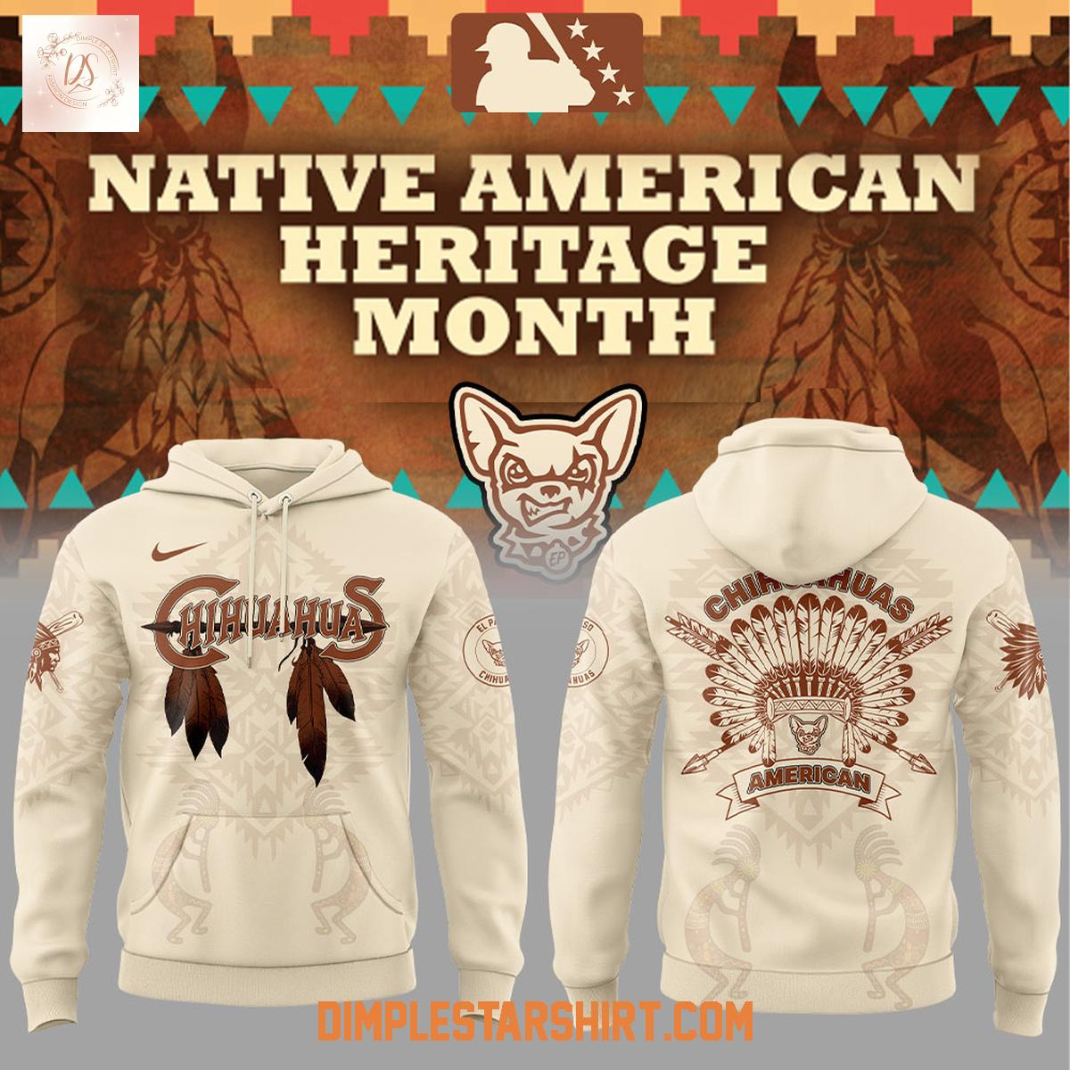 El Paso Chihuahuas Native American Heritage 2025 Hoodie Shirt El Paso Chihuahuas Native American Heritage 2025 Hoodie Shirt