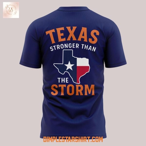 Houston Astros x Texas Stay Strong Than The Storm Shirt