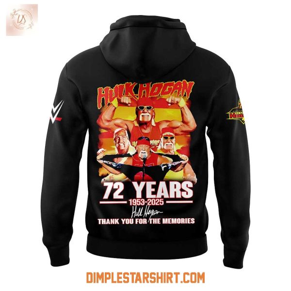 Hulk Hogan WWE 72 Years Memories Hoodie Shirt