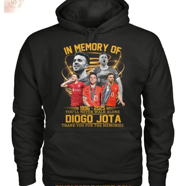 In Memory Of Diogo Jota You'll Never Walk Alone 2025 T Shirt