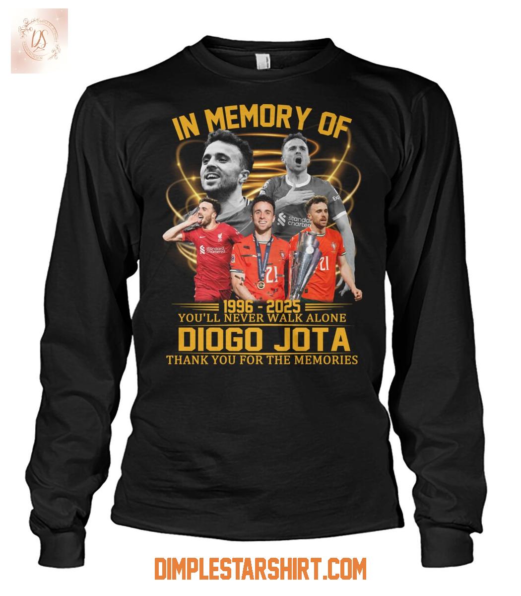 In Memory Of Diogo Jota You'll Never Walk Alone 2025 T Shirt In Memory Of Diogo Jota You'll Never Walk Alone 2025 T Shirt