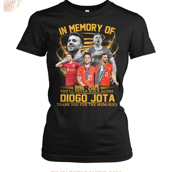 In Memory Of Diogo Jota You'll Never Walk Alone 2025 T Shirt