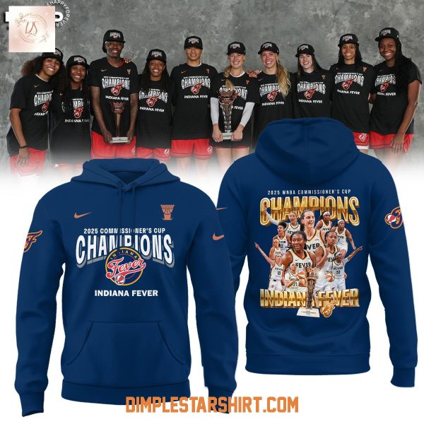 Indiana Fever 2025 Commissioner’s Cup Champions Hoodie Shirt