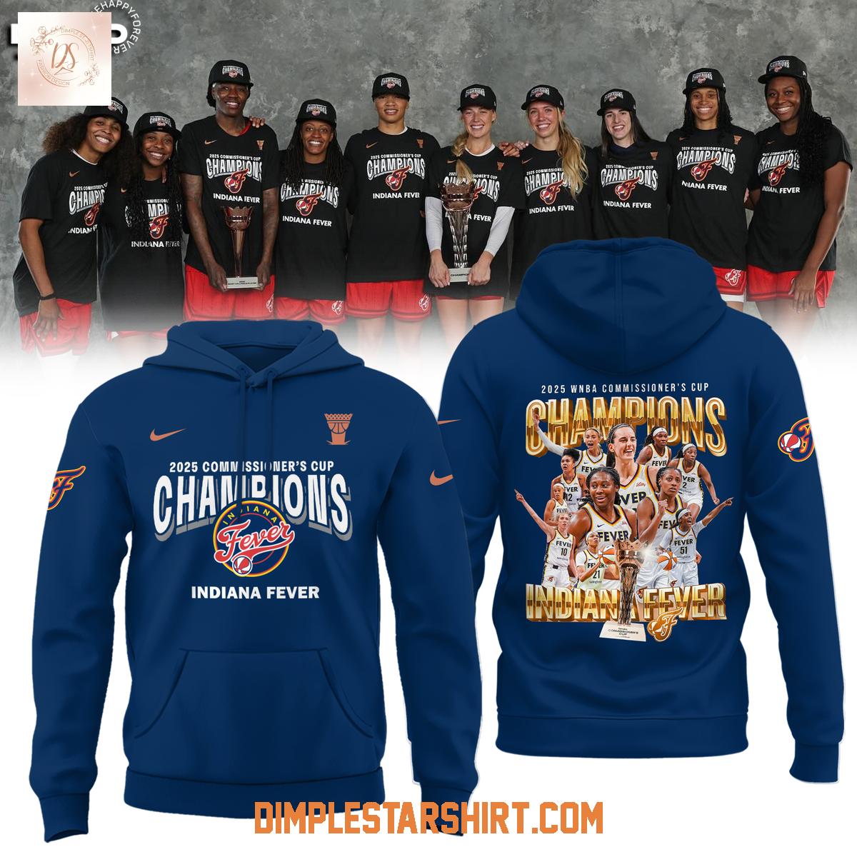 Indiana Fever 2025 Commissioner's Cup Champions Hoodie Shirt Indiana Fever 2025 Commissioner's Cup Champions Hoodie Shirt