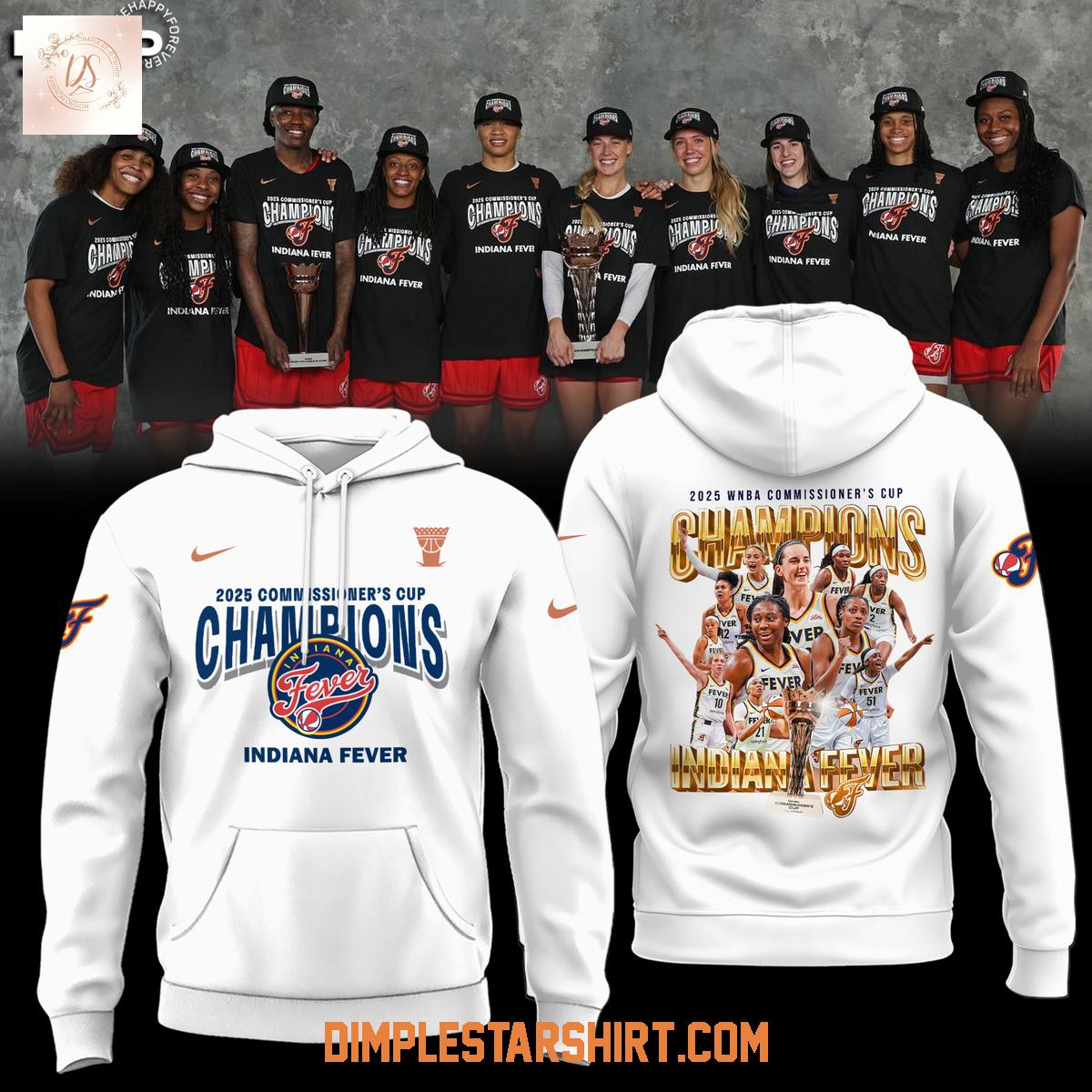 Indiana Fever 2025 Commissioner's Cup Champions Hoodie Shirt Indiana Fever 2025 Commissioner's Cup Champions Hoodie Shirt
