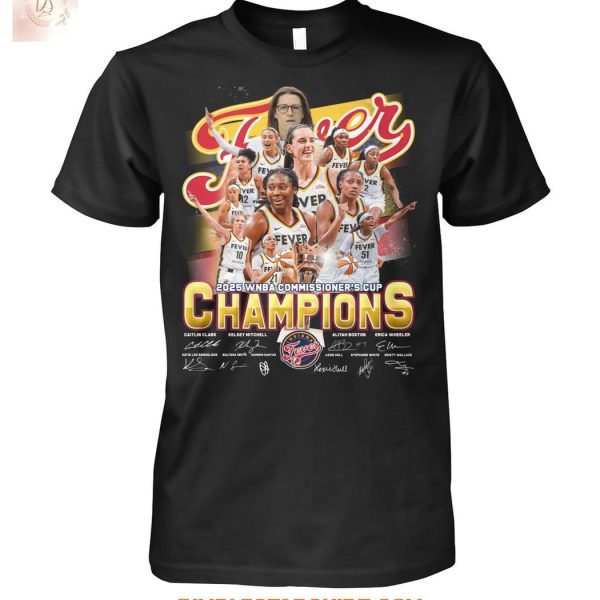 Indiana Fever 2025 WNBA Commissioner’s Cup Champions T Shirt