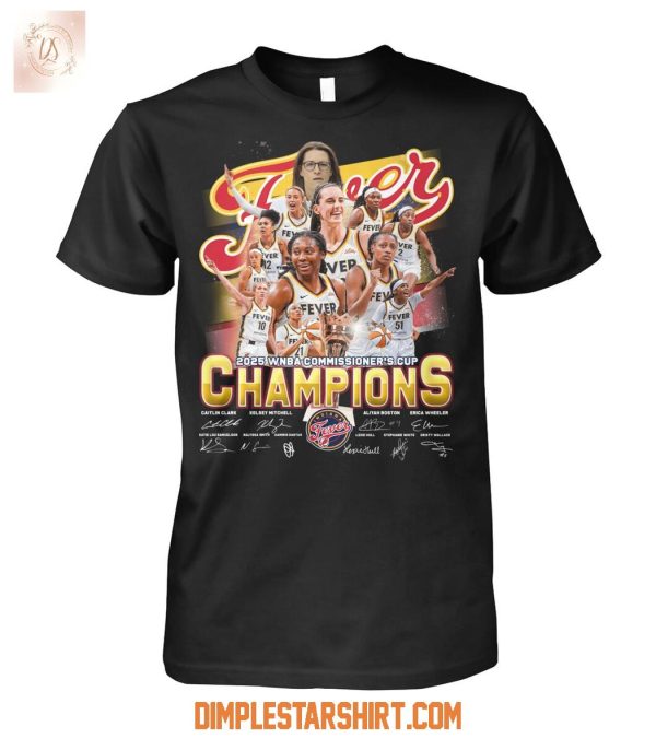 Indiana Fever 2025 WNBA Commissioner’s Cup Champions T Shirt