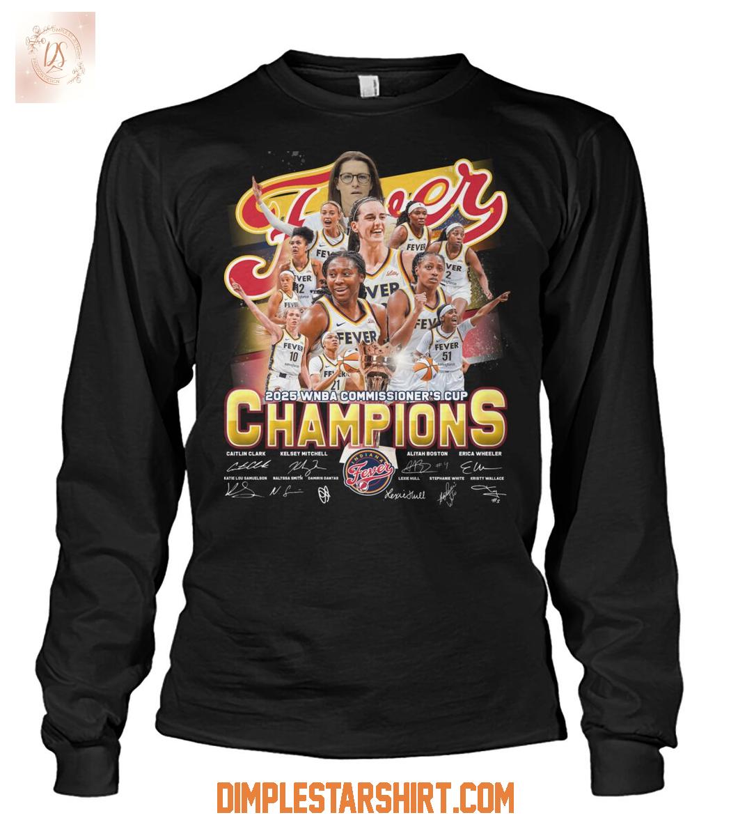 Indiana Fever 2025 WNBA Commissioner's Cup Champions T Shirt Indiana Fever 2025 WNBA Commissioner's Cup Champions T Shirt
