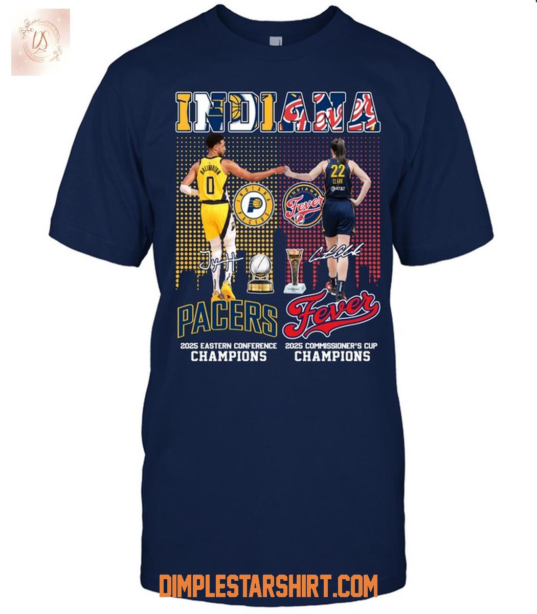 Indiana Pacers And Fever Champions 2025 T Shirt Indiana Pacers And Fever Champions 2025 T Shirt