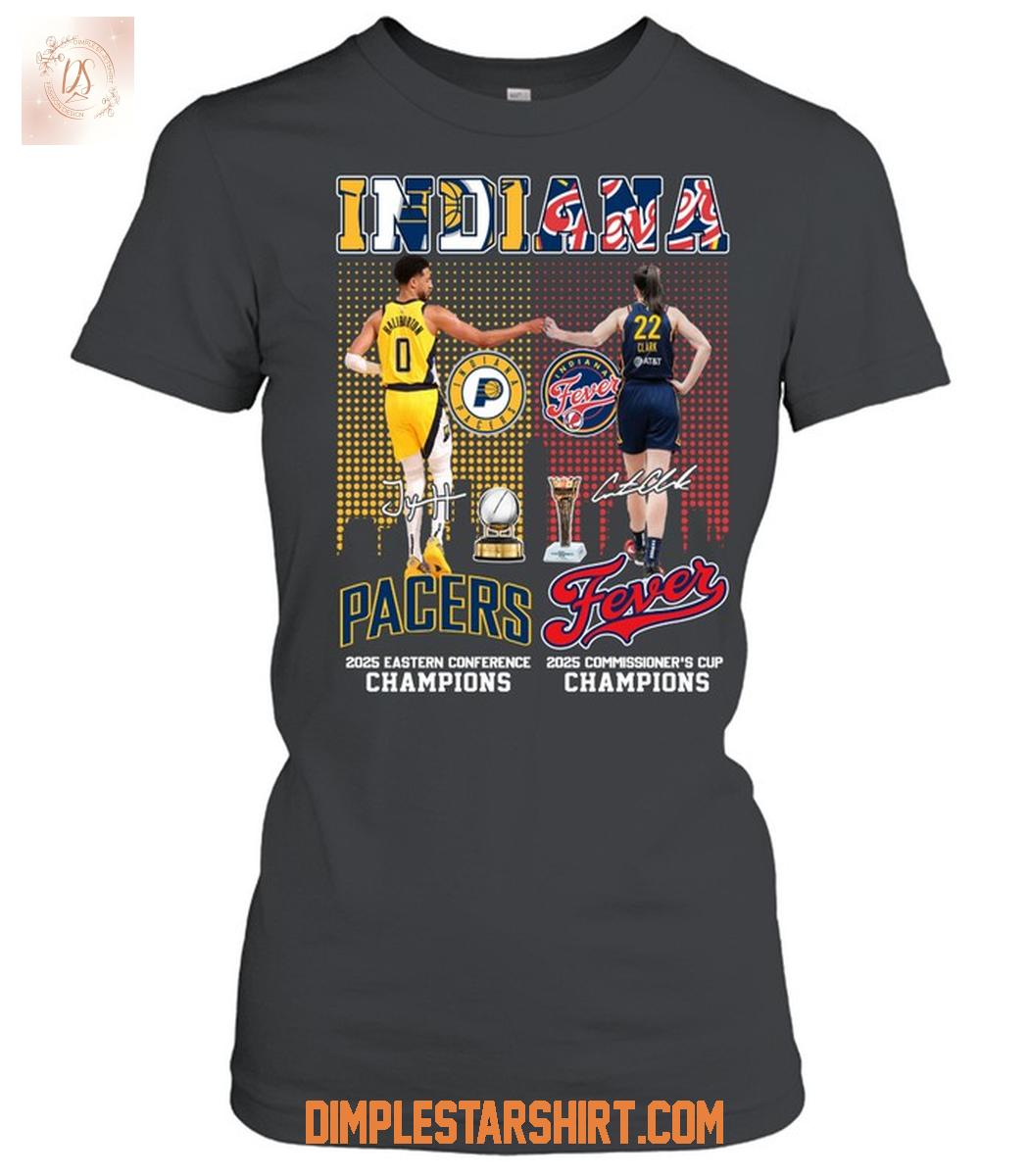Indiana Pacers And Fever Champions 2025 T Shirt Indiana Pacers And Fever Champions 2025 T Shirt