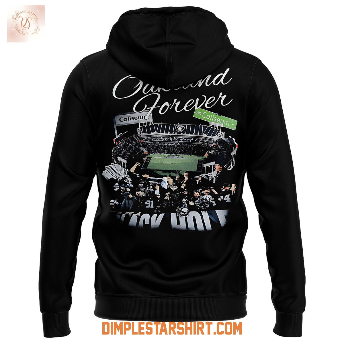 Las Vegas Raiders Oakland Forever Black Hoodie Shirt Las Vegas Raiders Oakland Forever Black Hoodie Shirt