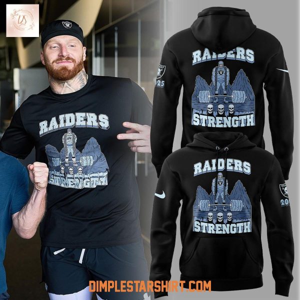 Las Vegas Raiders Strength Hoodie Shirt