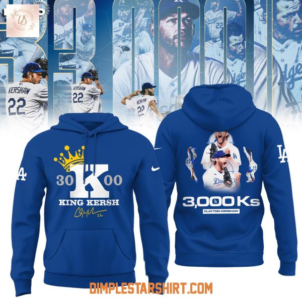 Los Angeles Dodgers Clayton Kershaw Makes History 3000 Strikeout Hoodie Shirt