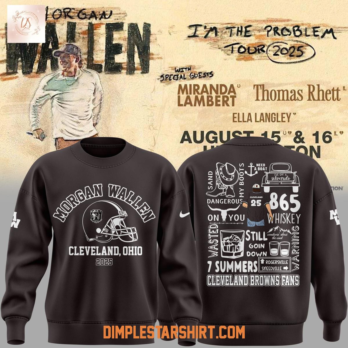 Morgan Wallen x Cleveland Browns Tour 2025 Hoodie T Shirt Morgan Wallen x Cleveland Browns Tour 2025 Hoodie T Shirt