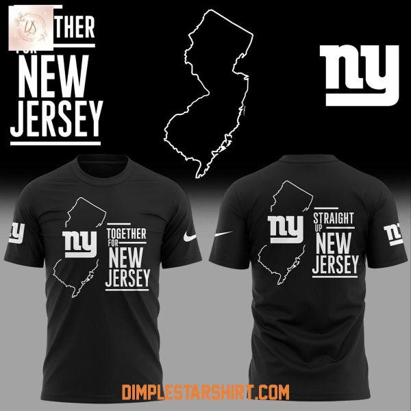 New York Giants Together For New Jersey Straight Up Shirt