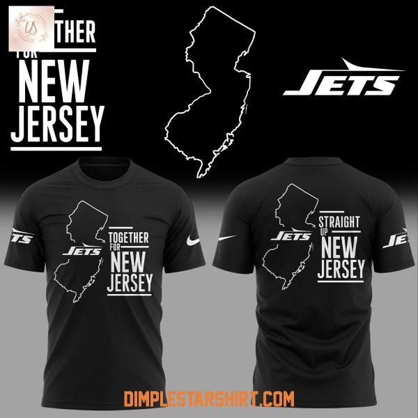 New York Jets Together For New Jersey Straight Up Shirt