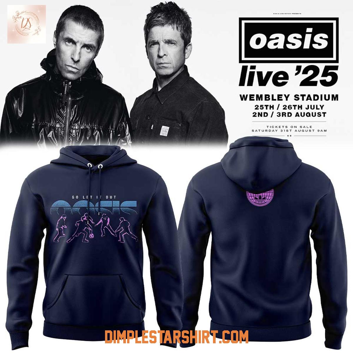 Oasis Live '25 Go Let It Our Hoodie T Shirt Oasis Live '25 Go Let It Our Hoodie T Shirt