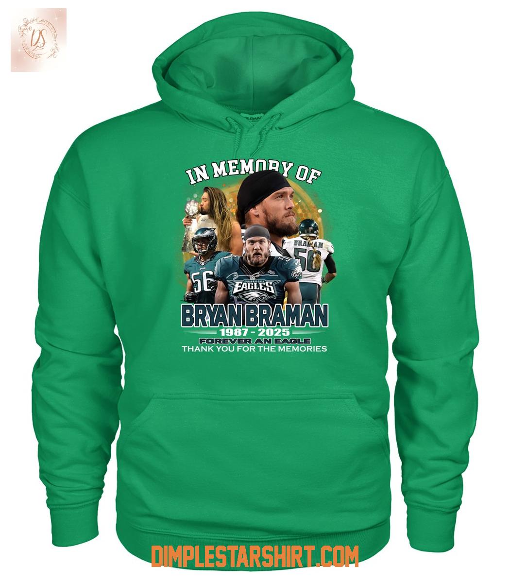 Philadelphia Eagles In Memory Of Bryan Braman 1987 2025 T Shirt Philadelphia Eagles In Memory Of Bryan Braman 1987 2025 T Shirt