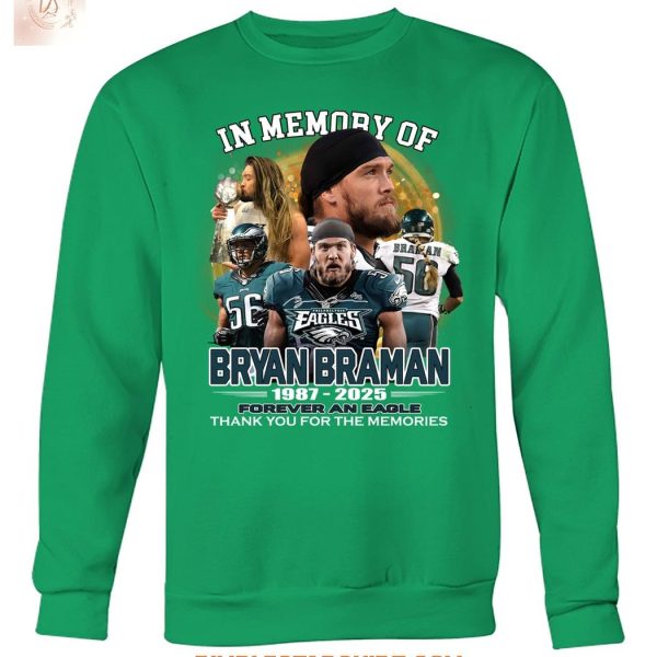 Philadelphia Eagles In Memory Of Bryan Braman 1987 2025 T Shirt