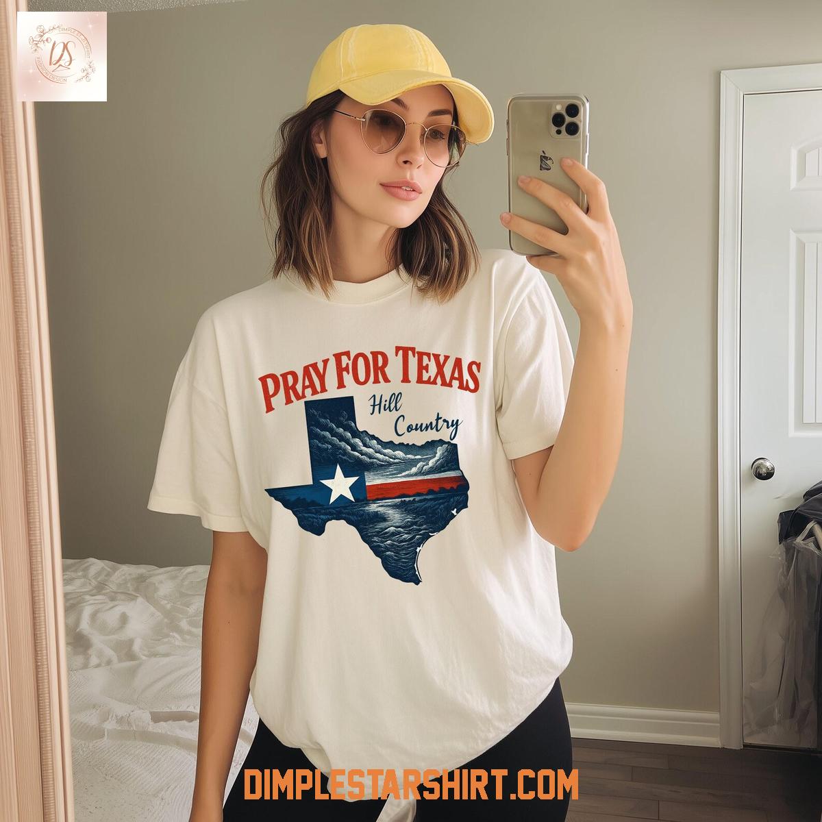 Pray For Texas Hill Country T Shirt Pray For Texas Hill Country T Shirt
