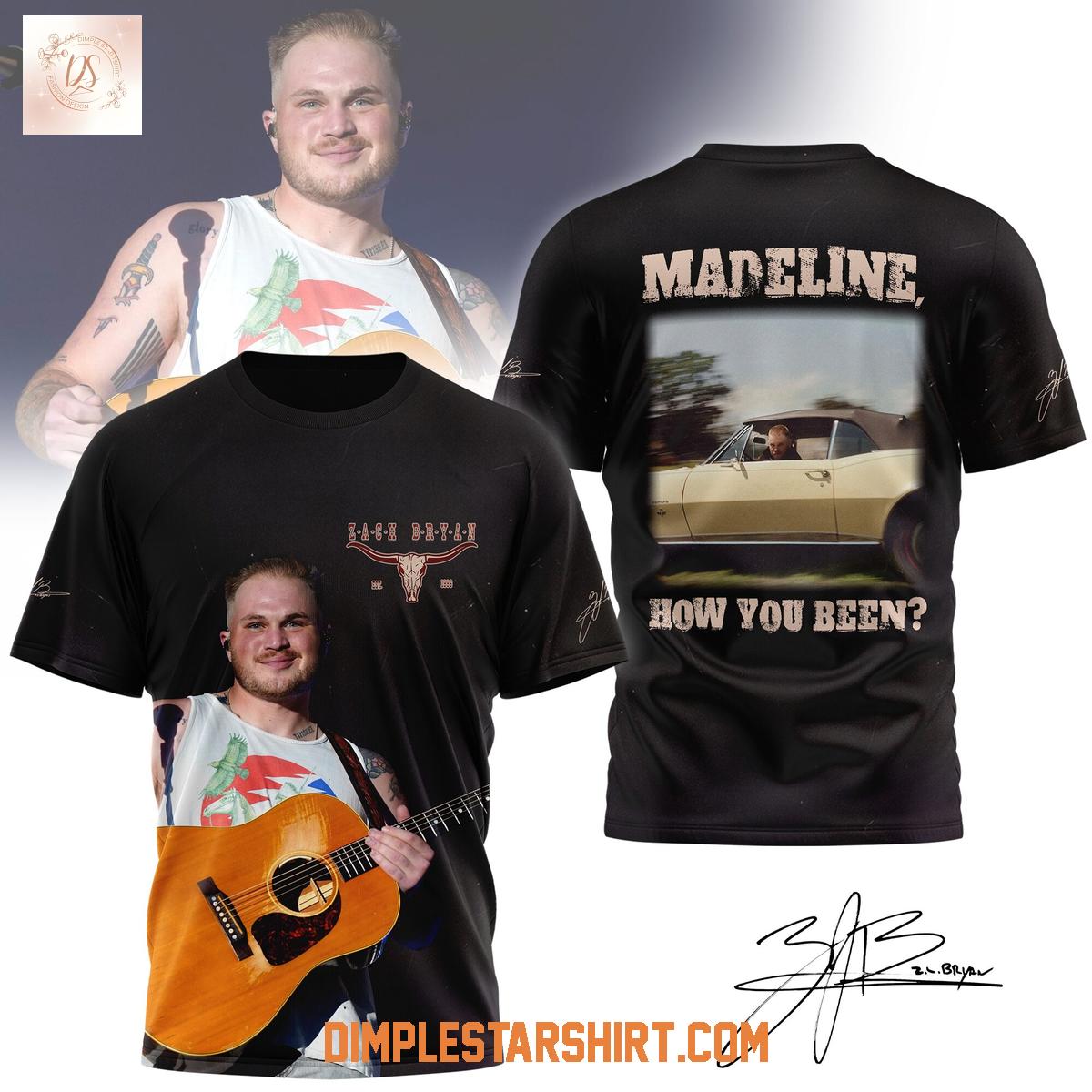 Zach Bryan Madeline How You Been Shirt Zach Bryan Madeline How You Been Shirt