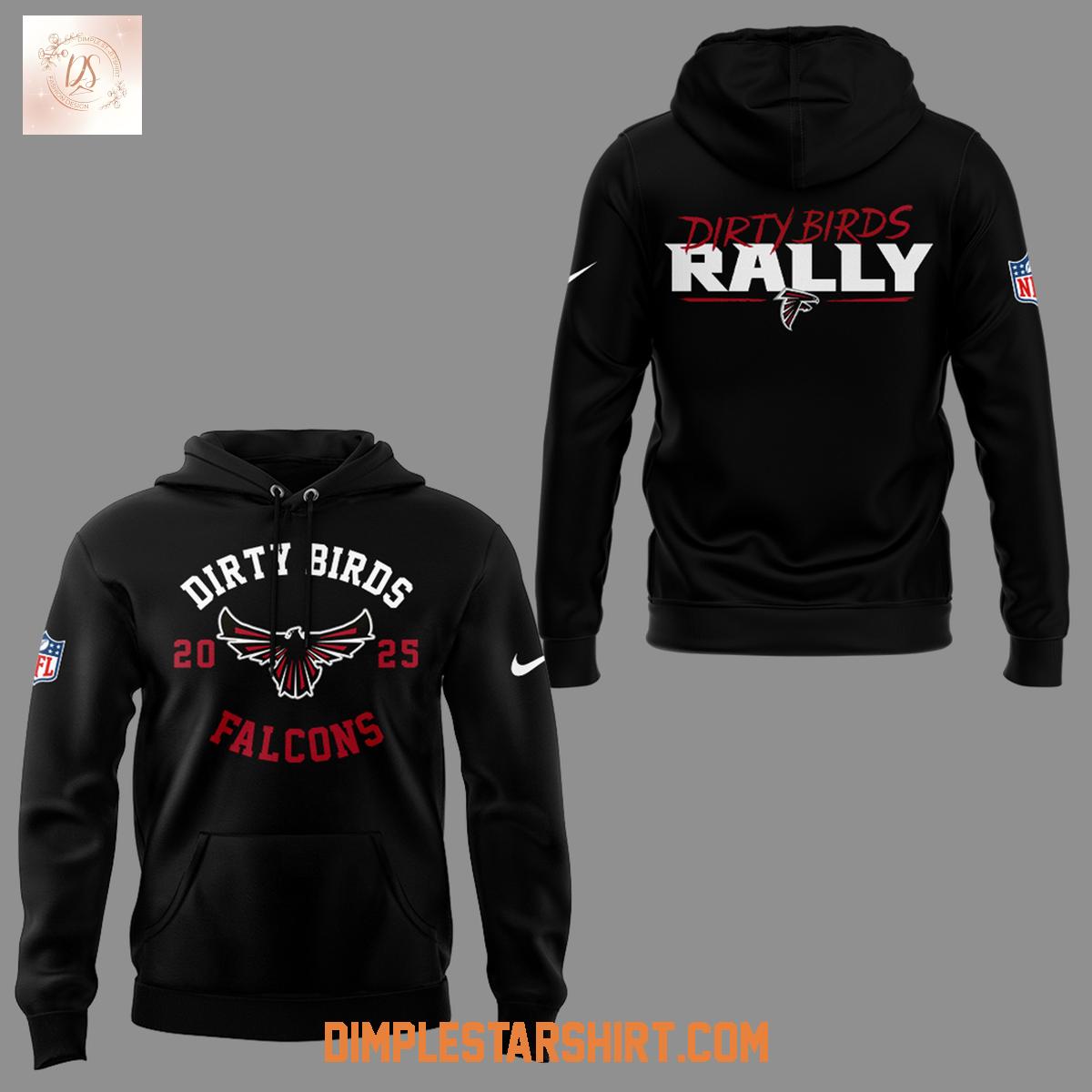 Atlanta Falcons Dirty Birds Rally 2025 Hoodie Shirt Atlanta Falcons Dirty Birds Rally 2025 Hoodie Shirt