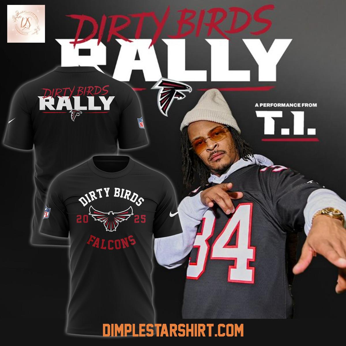 Atlanta Falcons Dirty Birds Rally 2025 Hoodie Shirt Atlanta Falcons Dirty Birds Rally 2025 Hoodie Shirt