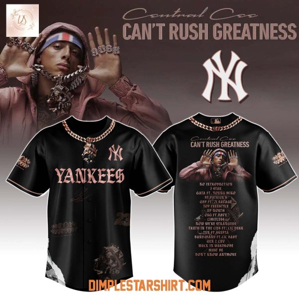New York Yankees x Central Cee Can’t Rush Greatness 2025 Jersey
