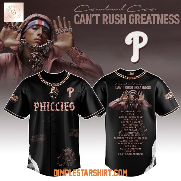 Philadelphia Phillies x Central Cee Can’t Rush Greatness 2025 Jersey