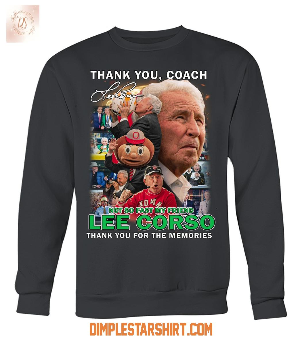 Thank You Coach Lee Corso Not So Fast My Friens 38 Years Buckeys T Shirt Thank You Coach Lee Corso Not So Fast My Friens 38 Years Buckeys T Shirt