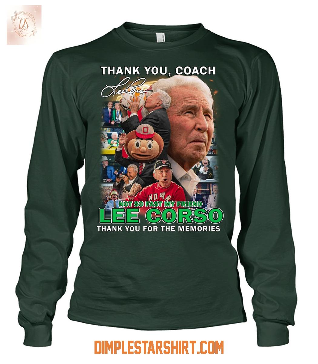 Thank You Coach Lee Corso Not So Fast My Friens 38 Years Buckeys T Shirt Thank You Coach Lee Corso Not So Fast My Friens 38 Years Buckeys T Shirt