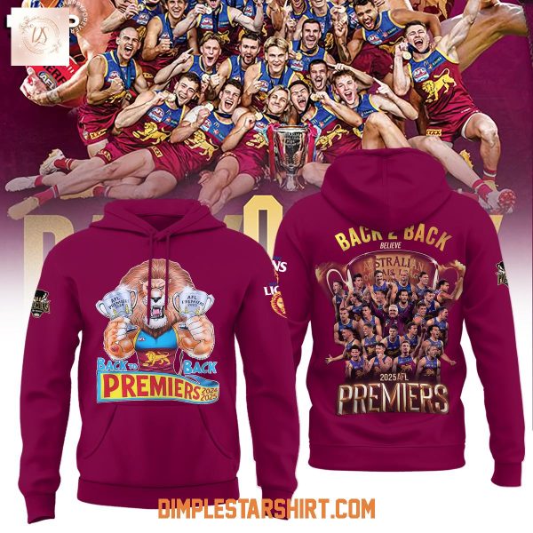 Brisbane Lions 2025 Back To Back Premiers Hoodie Shirt