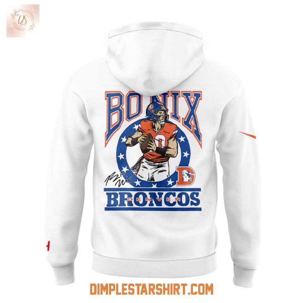 Denver Broncos x Bo Nix Hoodie Shirt