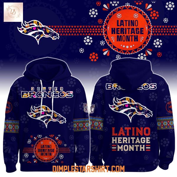Denver Broncos x Latino Heritage Month Hoodie Shirt