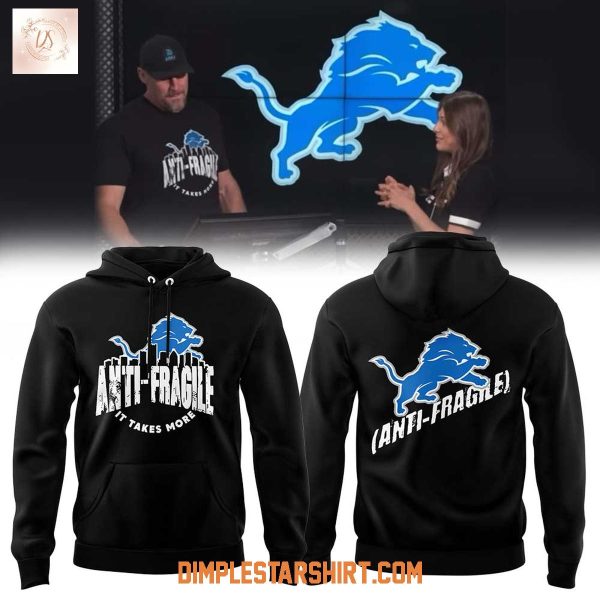 Detroit Lions Coach Dan Campbell Antifragile It Takes More Hoodie Shirt