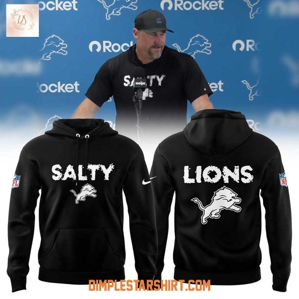 Detroit Lions Coach Dan Campbell Salty Hoodie Shirt