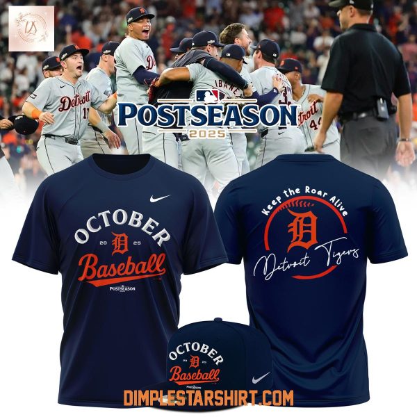 Detroit Tigers 2025 MLB Postseason October Hoodie Shirt