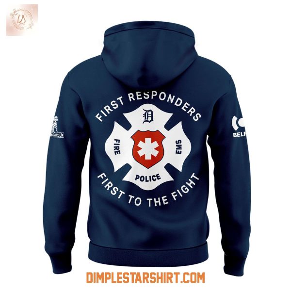 Detroit Tigers First Responders First To The Fight Hoodie Shirt