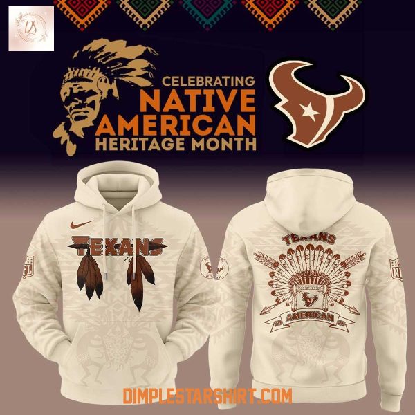 Houston Texans Native American Heritage Month Hoodie Shirt