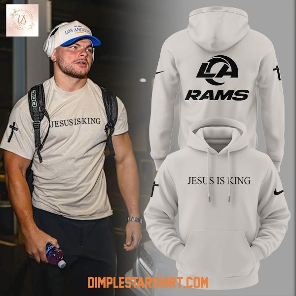 Los Angeles Rams Jesus Is King Hoodie Shirt