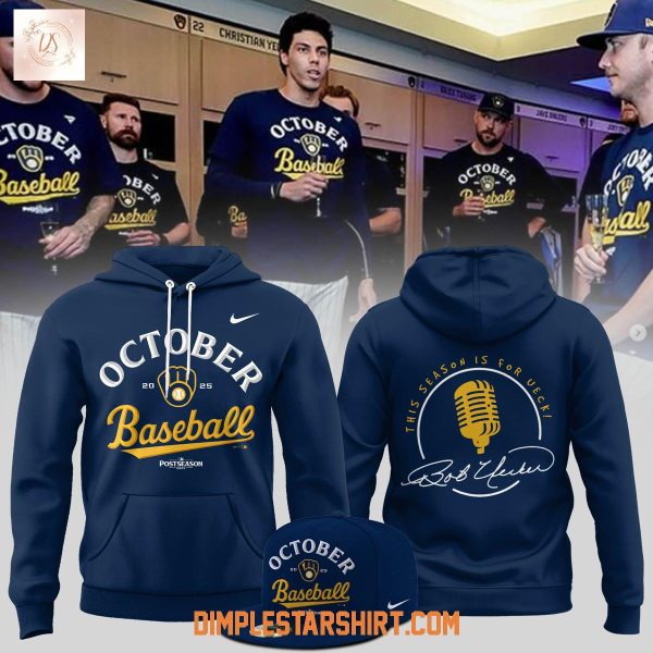 Milwaukee Brewers October Ready This Season Is For Ueck 2025 Hoodie Shirt