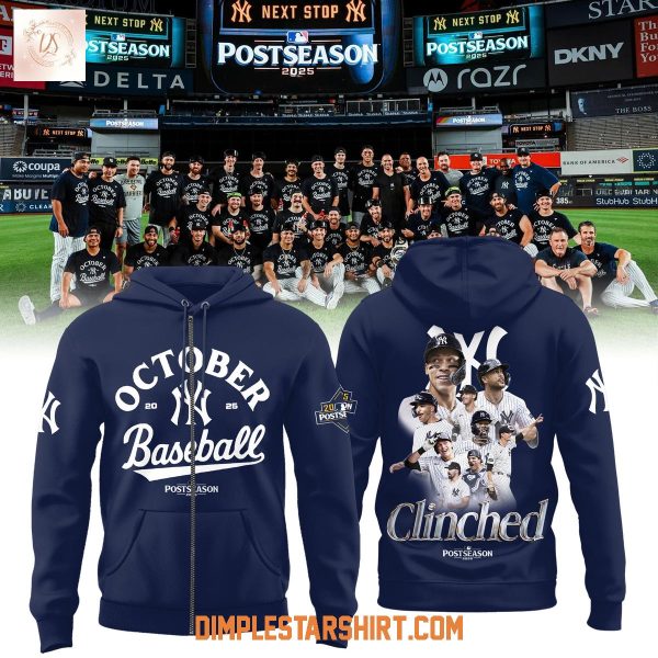 New York Yankees Postseason 2025 Clinched Hoodie Shirt