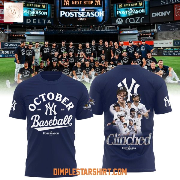 New York Yankees Postseason 2025 Clinched Hoodie Shirt