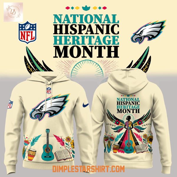 Philadelphia Eagles Celebrates Hispanic And Latino Heritage Month Hoodie Shirt