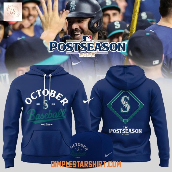 Seattle Mariners 2025 October Ready Postseason Hoodie Shirt